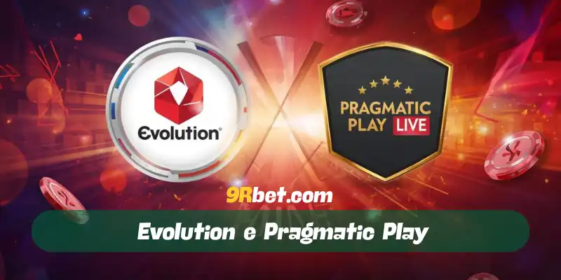 Provedores confiáveis como Evolution e Pragmatic Play